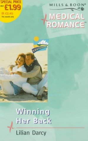 Winning Her Back (Medical Romance) (9780263822397) by Darcy, Lilian