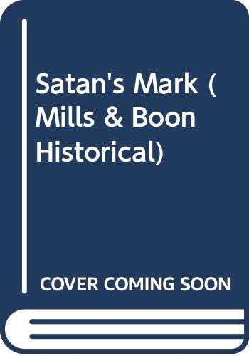 Imagen de archivo de Satan's Mark (Mills & Boon Historical) a la venta por WorldofBooks