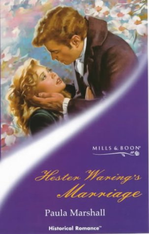 9780263823103: Hester Waring's Marriage (Mills & Boon Historical)