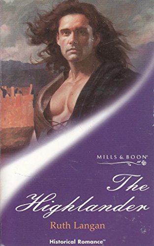 The Highlander (Historical Romance) (9780263823233) by Langan, Ruth