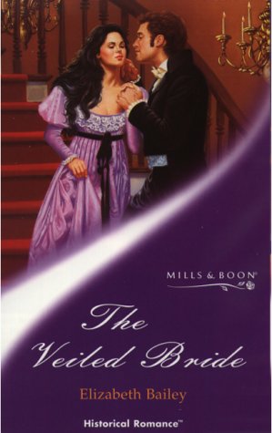 Stock image for The Veiled Bride (Mills & Boon Historical) for sale by WorldofBooks