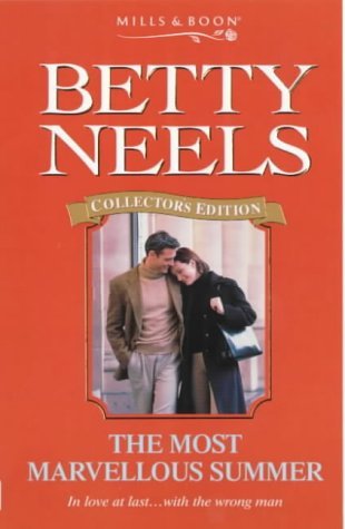 9780263824490: The Most Marvellous Summer (Betty Neels Collector's Editions)