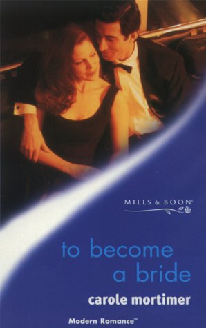 9780263824827: TO BECOME A BRIDE (MODERN ROMANCE S.)