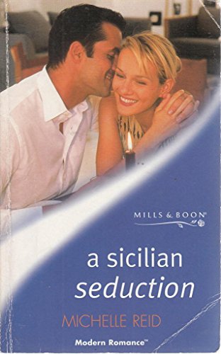 Beispielbild fr A Sicilian Seduction (Mills & Boon Modern) zum Verkauf von AwesomeBooks