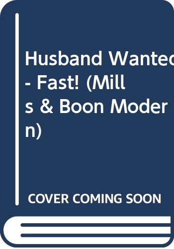 Beispielbild fr Husband Wanted - Fast! (Mills & Boon Modern) zum Verkauf von AwesomeBooks