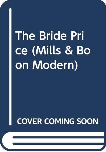 9780263825046: The Bride Price (Mills & Boon Modern)