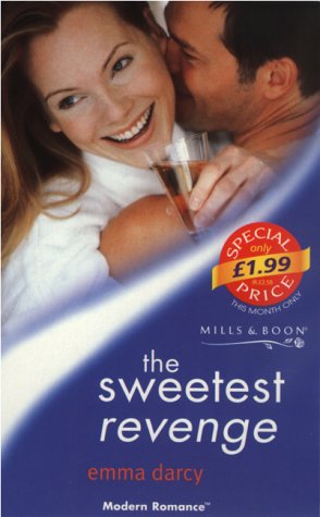 9780263825060: The Sweetest Revenge (Mills & Boon Modern)