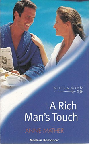 Beispielbild fr A Rich Mans Touch (Mills and Boon Modern) zum Verkauf von Reuseabook