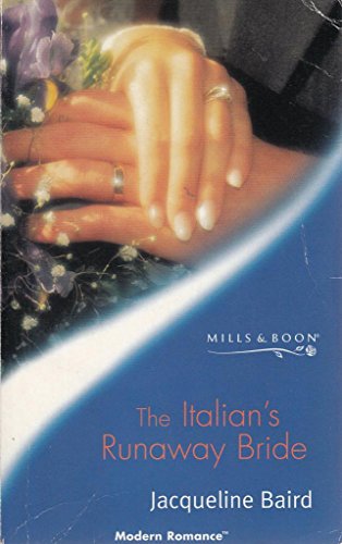 Imagen de archivo de The Italian's Runaway Bride (Modern Romance) a la venta por ThriftBooks-Atlanta