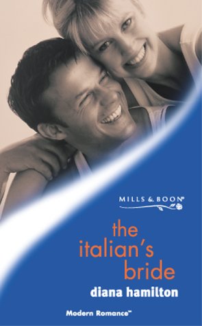 9780263825701: The Italian's Bride
