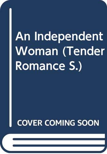 Stock image for An Independent Woman (Tender Romance S.) for sale by Goldstone Books