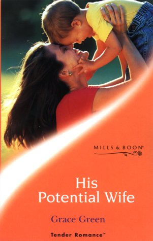 Stock image for His Potential Wife (Tender Romance S.) for sale by AwesomeBooks