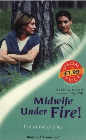 Beispielbild fr Midwife Under Fire! (Mills & Boon Medical) zum Verkauf von WorldofBooks