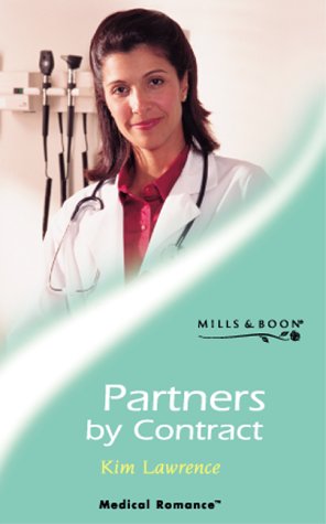 Partners by Contract (Medical Romance) (9780263827163) by Kim Lawrence