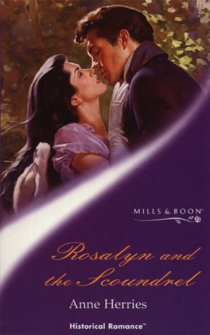 Beispielbild fr Rosalyn and the Scoundrel (Mills & Boon Historical) zum Verkauf von WorldofBooks