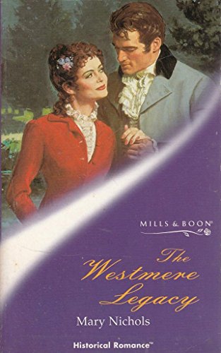 Stock image for The Westmere Legacy (Mills & Boon Historical) for sale by WorldofBooks