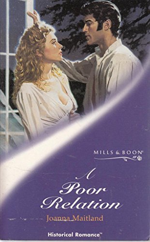 Imagen de archivo de A Poor Relation (Mills & Boon Historical) a la venta por WorldofBooks
