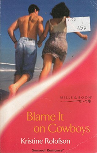 Beispielbild fr Blame it on Cowboys (Sensual Romance S.) zum Verkauf von Reuseabook