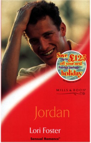 Jordan (Sensual Romance) (9780263828146) by Lori Foster