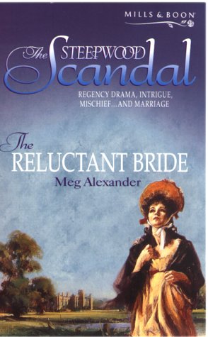 Stock image for The Reluctant Bride (Steepwood Scandal) for sale by SecondSale