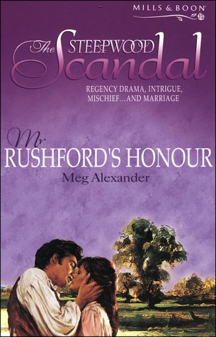 Stock image for Mr. Rushford's Honour (The Steepwood Scandal) for sale by MusicMagpie