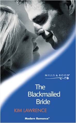 Stock image for The Blackmailed Bride (Mills & Boon Modern) for sale by AwesomeBooks
