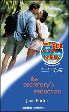9780263829662: The Secretary's Seduction (Mills & Boon Modern)