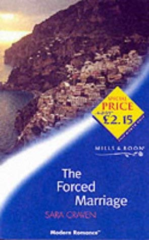 Stock image for The Forced Marriage (Mills & Boon Modern) for sale by AwesomeBooks