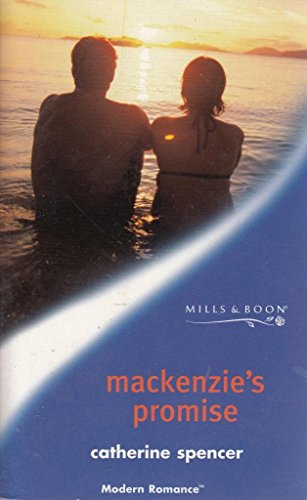 Beispielbild fr Mackenzie's Promise (Mills & Boon Modern) zum Verkauf von AwesomeBooks