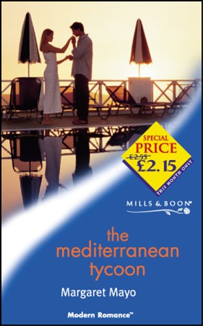 Stock image for The Mediterranean Tycoon (Mills & Boon Modern) for sale by AwesomeBooks