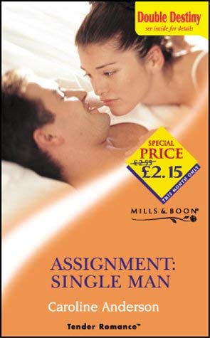Beispielbild fr Assignment, Single Man (Tender Romance S.) zum Verkauf von AwesomeBooks