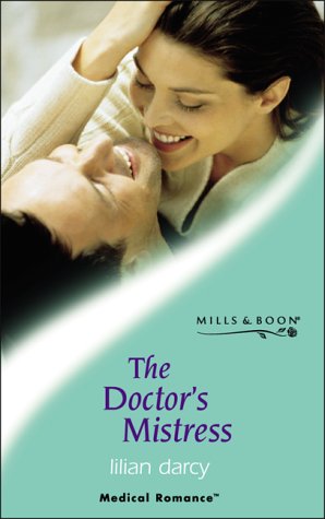 Stock image for The Doctor's Mistress (Mills & Boon Medical) for sale by Bahamut Media
