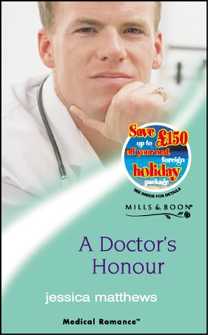 Beispielbild fr A Doctor's Honour (Mills & Boon Medical) zum Verkauf von AwesomeBooks