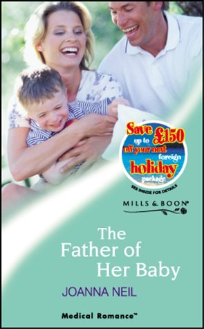 9780263830934: The Father of Her Baby (Mills & Boon Medical)