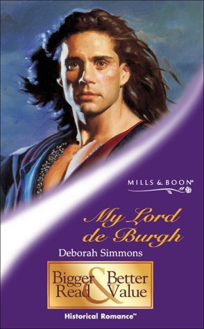 9780263831184: My Lord De Burgh (Mills & Boon Historical)