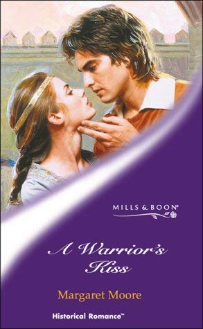 Stock image for A Warrior's Kiss (Mills & Boon Historical) for sale by AwesomeBooks