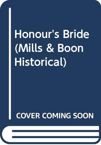 Stock image for Honour's Bride (Mills & Boon Historical) for sale by WorldofBooks