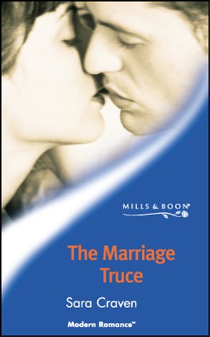9780263832068: The Marriage Truce (Mills & Boon Modern)