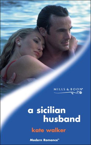 9780263832259: A Sicilian Husband