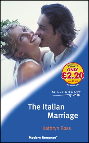 Stock image for The Italian Marriage (Mills & Boon Modern) for sale by AwesomeBooks