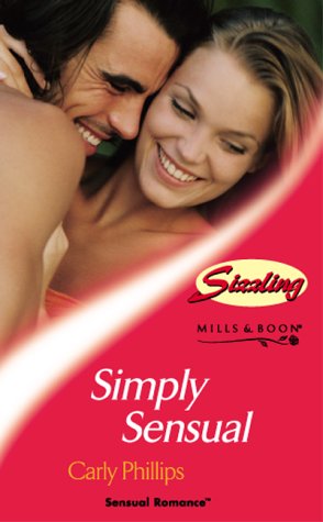 Imagen de archivo de Simply Sensual (Sensual Romance S.) a la venta por WorldofBooks