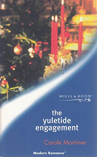 Imagen de archivo de The Yuletide Engagement (Mills & Boon Modern) a la venta por AwesomeBooks