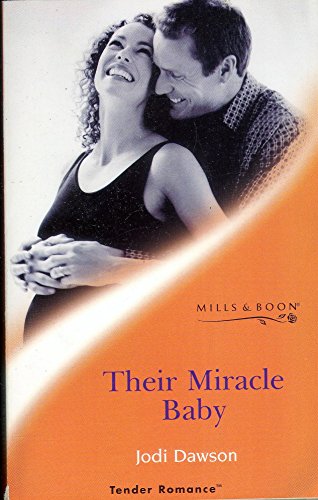 Imagen de archivo de Their Miracle Baby (Tender Romance S.) a la venta por AwesomeBooks