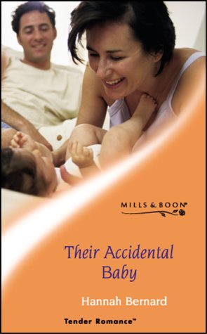 Imagen de archivo de Their Accidental Baby (Tender Romance S.) a la venta por AwesomeBooks