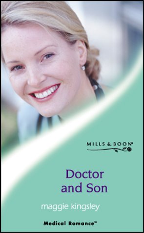 Stock image for Doctor and Son (Mills & Boon Medical) for sale by AwesomeBooks