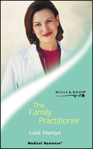 9780263834284: The Family Practitioner (Mills & Boon Medical)