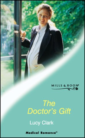 Beispielbild fr The Doctor's Gift (Mills & Boon Medical) zum Verkauf von AwesomeBooks