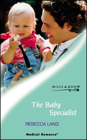 Stock image for The Baby Specialist (Mills & Boon Medical) for sale by WorldofBooks