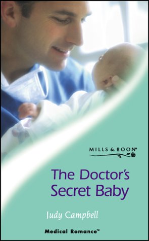 Imagen de archivo de The Doctor's Secret Baby (Mills & Boon Medical) a la venta por WorldofBooks