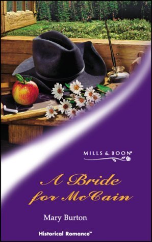 Stock image for A Bride for McCain (Mills & Boon Historical) for sale by AwesomeBooks